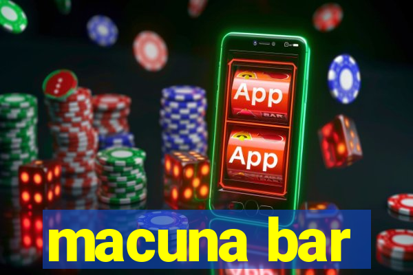 macuna bar