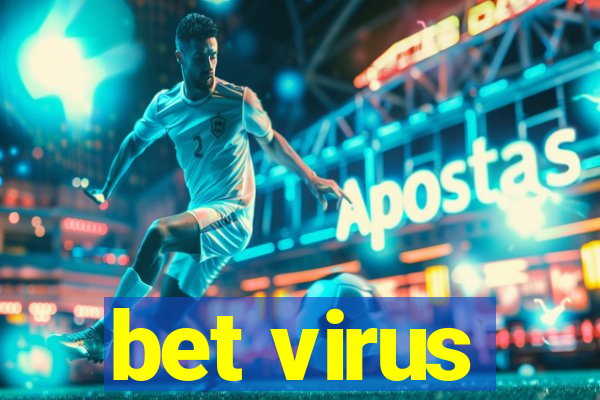 bet virus