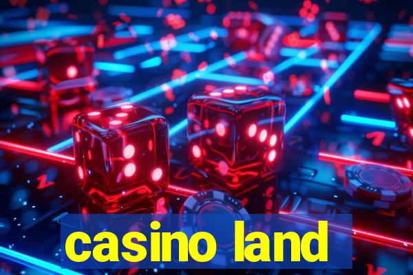 casino land