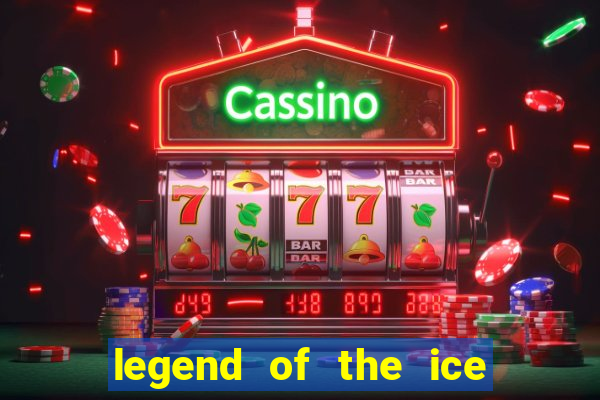 legend of the ice dragon slot