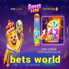 bets world