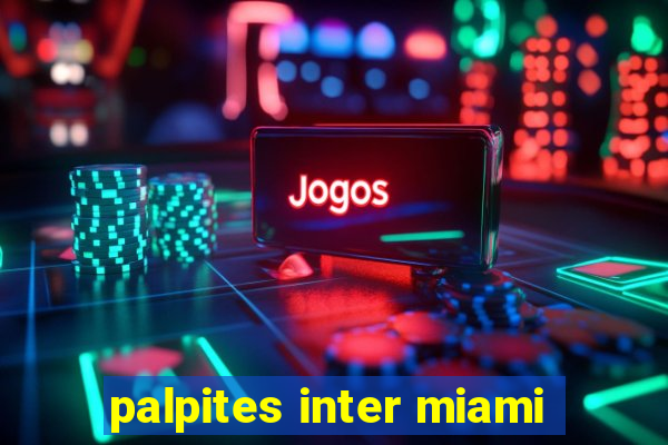 palpites inter miami