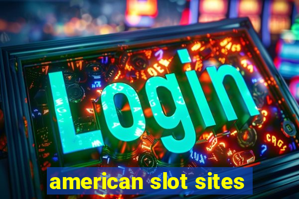 american slot sites