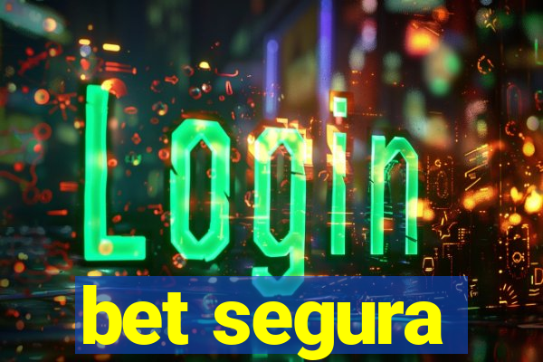 bet segura