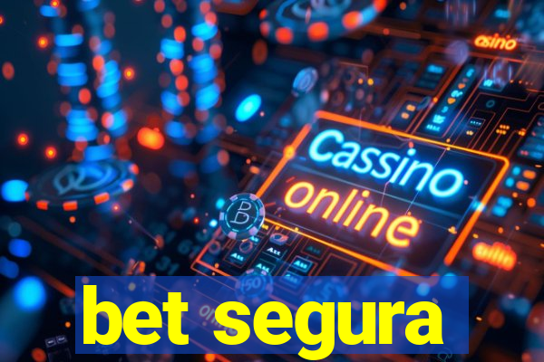 bet segura