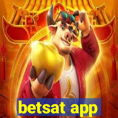 betsat app