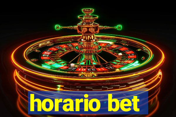 horario bet