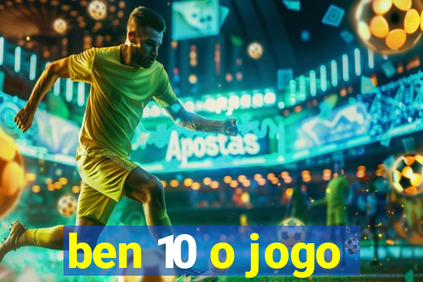 ben 10 o jogo