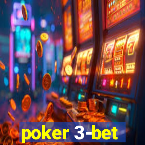 poker 3-bet