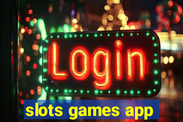 slots games app