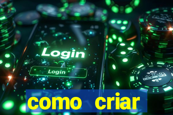 como criar plataforma de jogos cassino