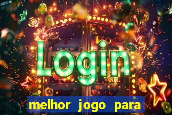 melhor jogo para ganhar na betano