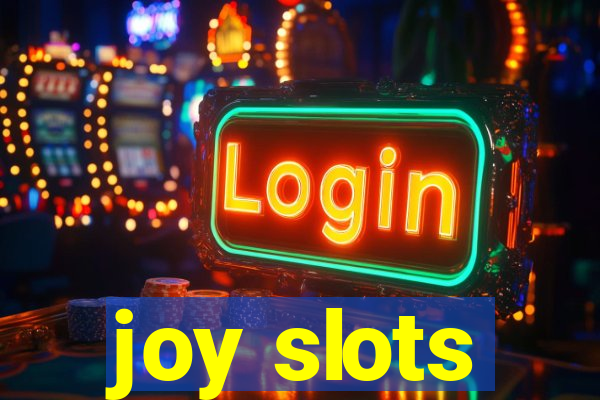 joy slots