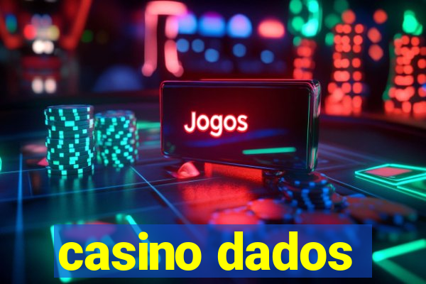 casino dados