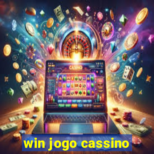 win jogo cassino