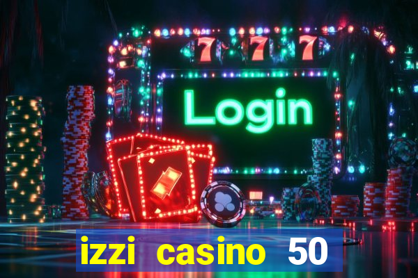 izzi casino 50 free spins