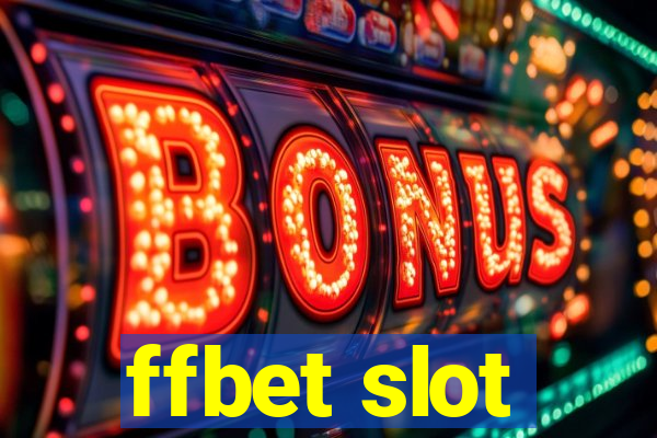 ffbet slot