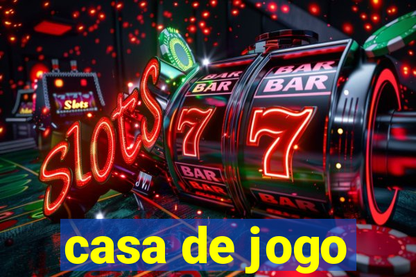 casa de jogo