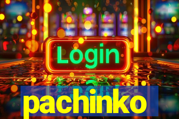 pachinko