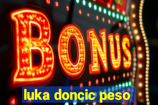 luka doncic peso