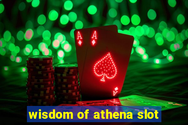 wisdom of athena slot