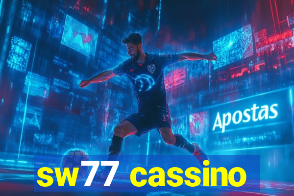 sw77 cassino