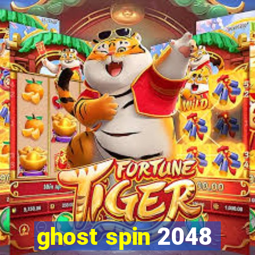 ghost spin 2048