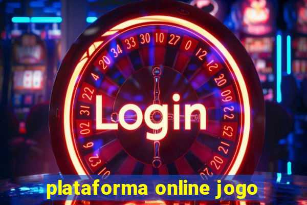 plataforma online jogo