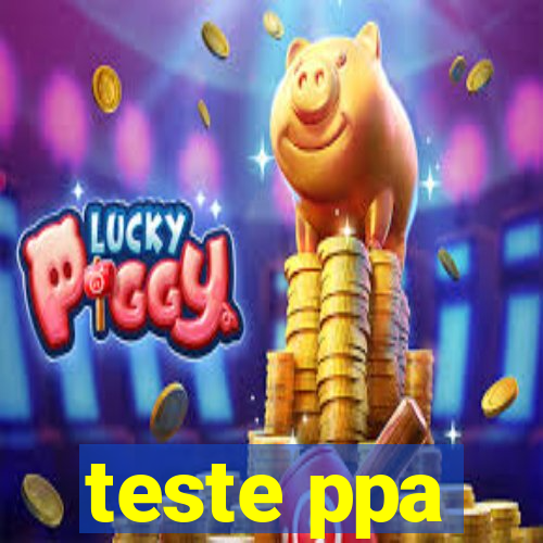 teste ppa