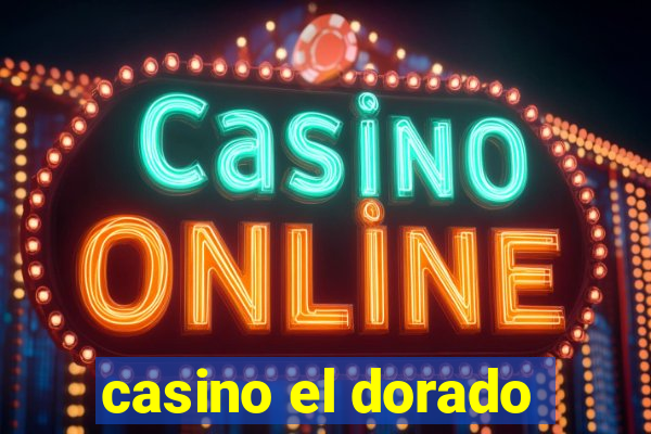 casino el dorado