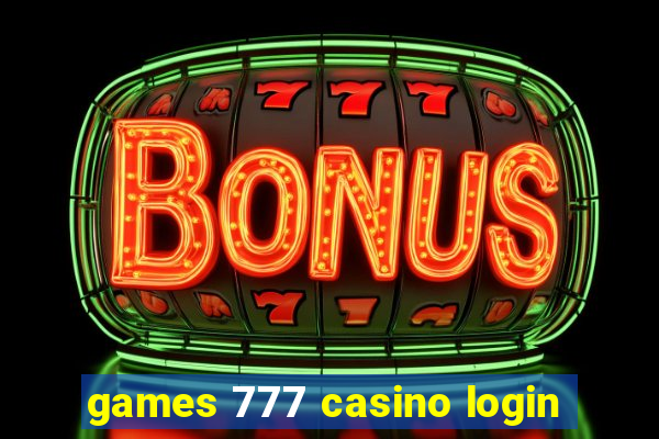 games 777 casino login