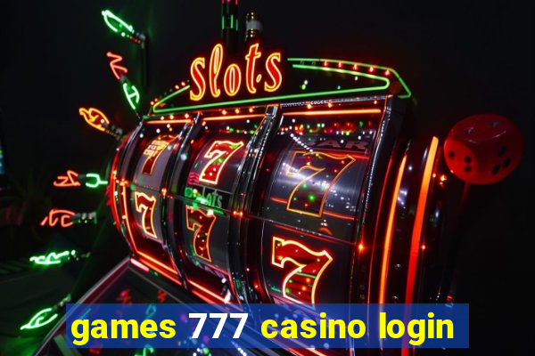 games 777 casino login