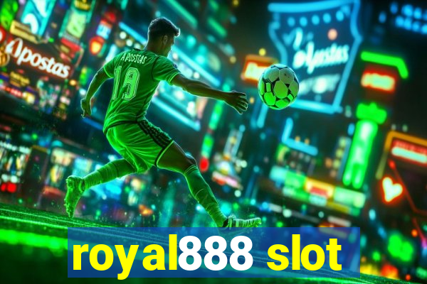 royal888 slot