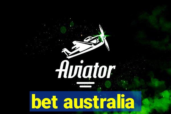 bet australia