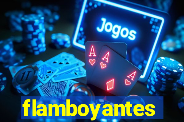 flamboyantes