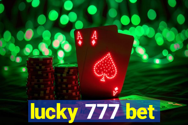 lucky 777 bet