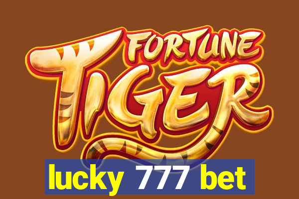 lucky 777 bet