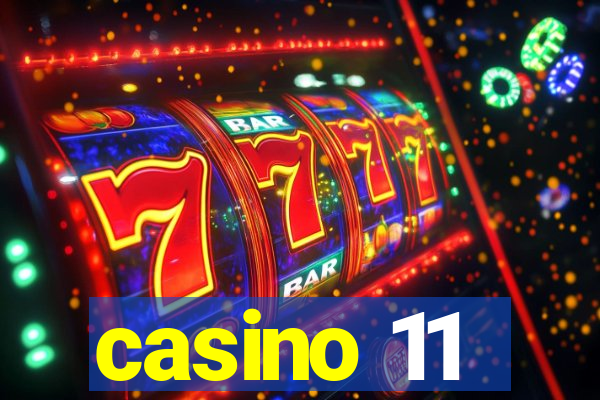 casino 11