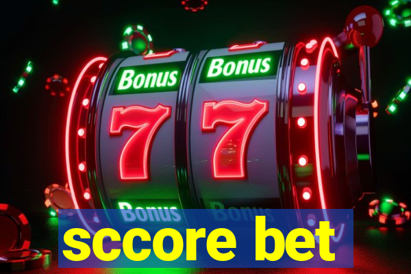 sccore bet