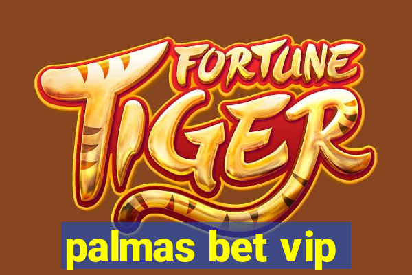 palmas bet vip