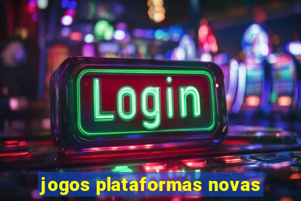 jogos plataformas novas