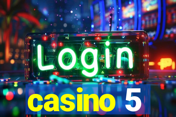 casino 5