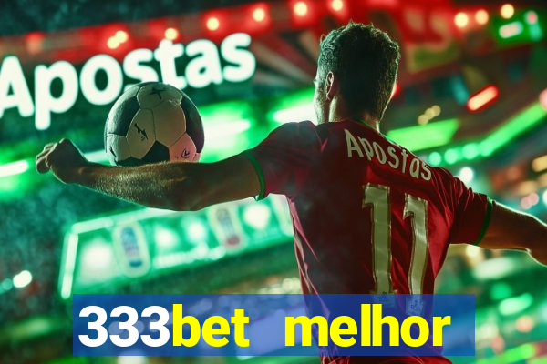 333bet melhor horário para jogar