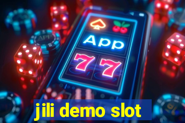 jili demo slot