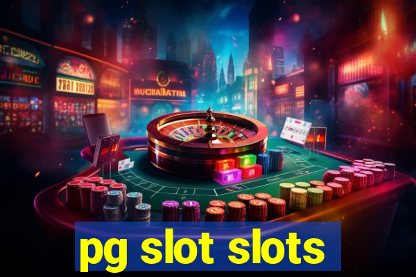 pg slot slots