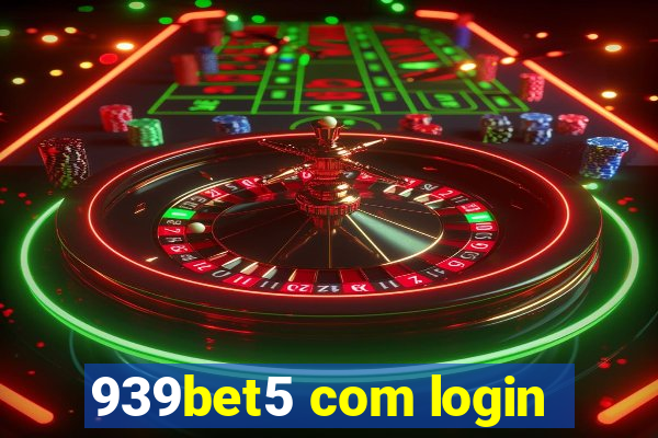 939bet5 com login