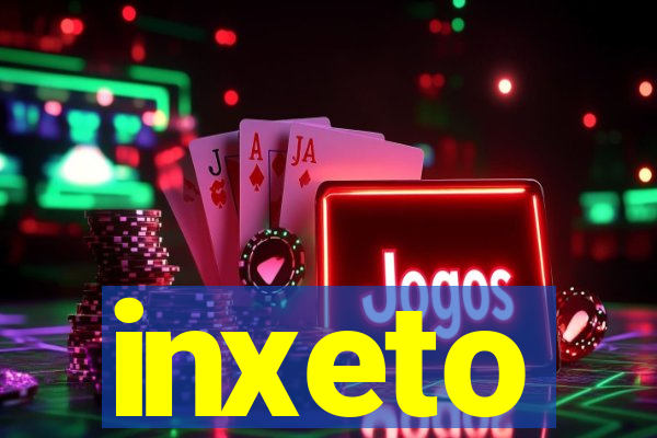 inxeto