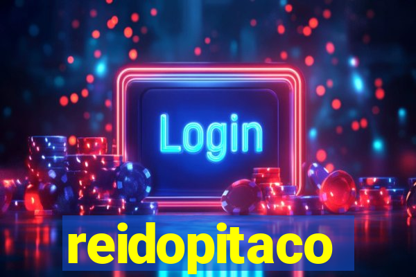 reidopitaco