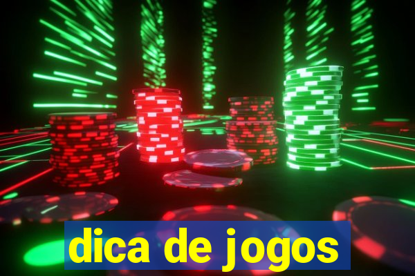 dica de jogos