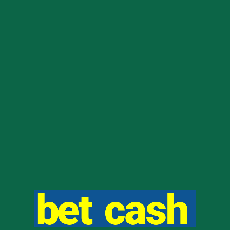 bet cash